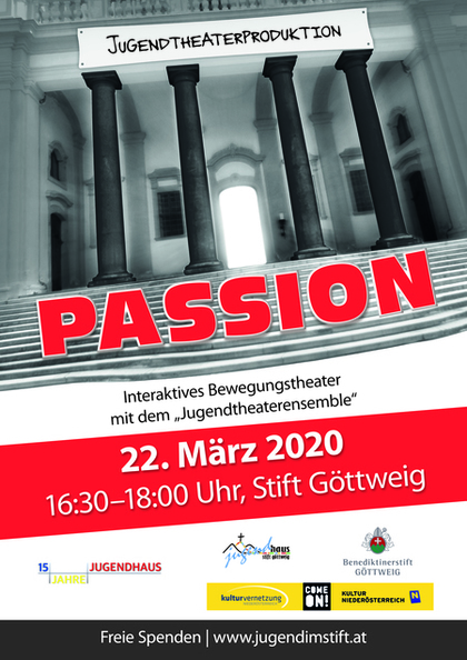 Passion - Leidenswege 2.0 / Benediktinerstift Göttweig / Jugendhaus Stift Göttweig Interaktives Bewegungstheater im Areal von Stift Göttweig