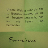 Zitat von Papst Franziskus aus der Enzyklika Laudato si